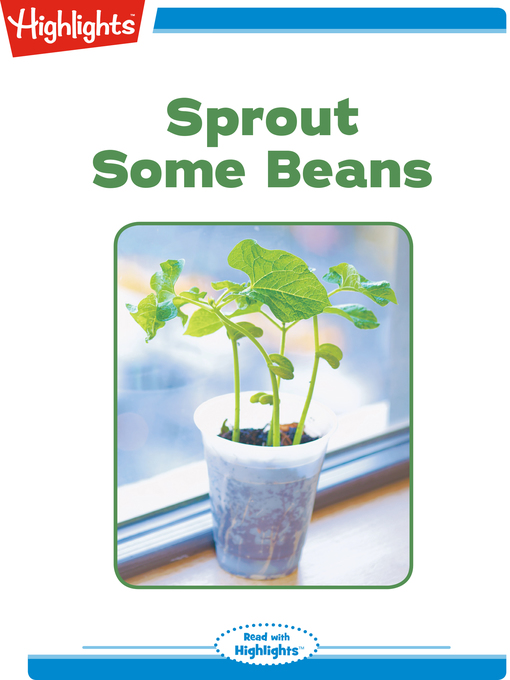 Title details for Sprout Some Beans by Highlights for Children - Available